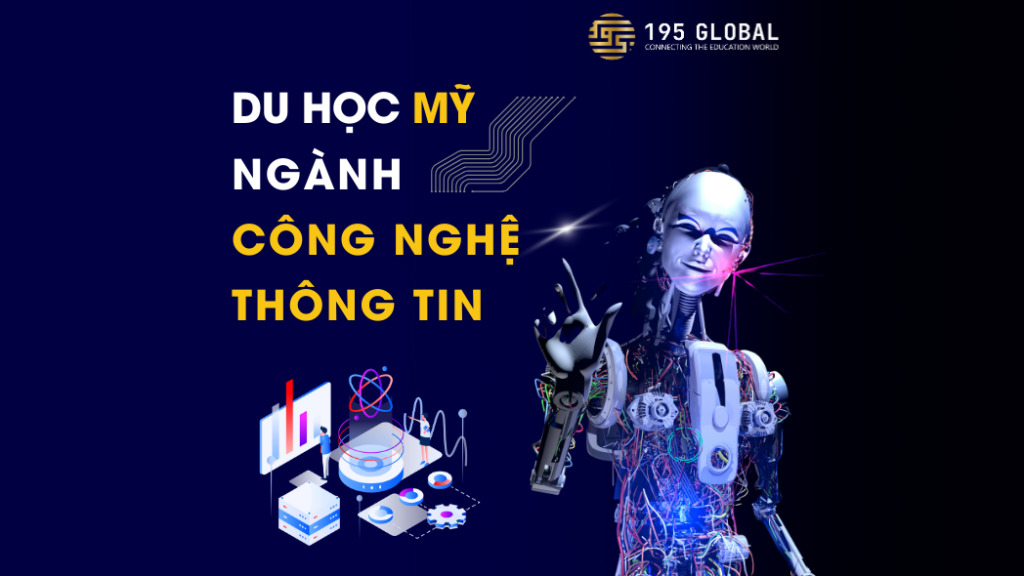 Du học Mỹ ngành Công nghệ thông tin