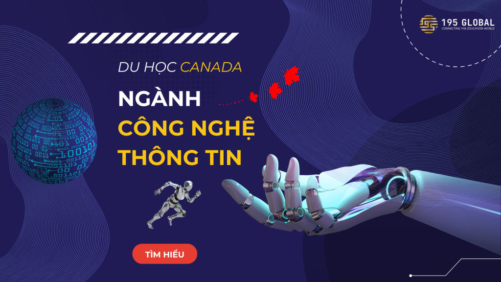 Du học ngành Công nghệ thông tin tại Canada