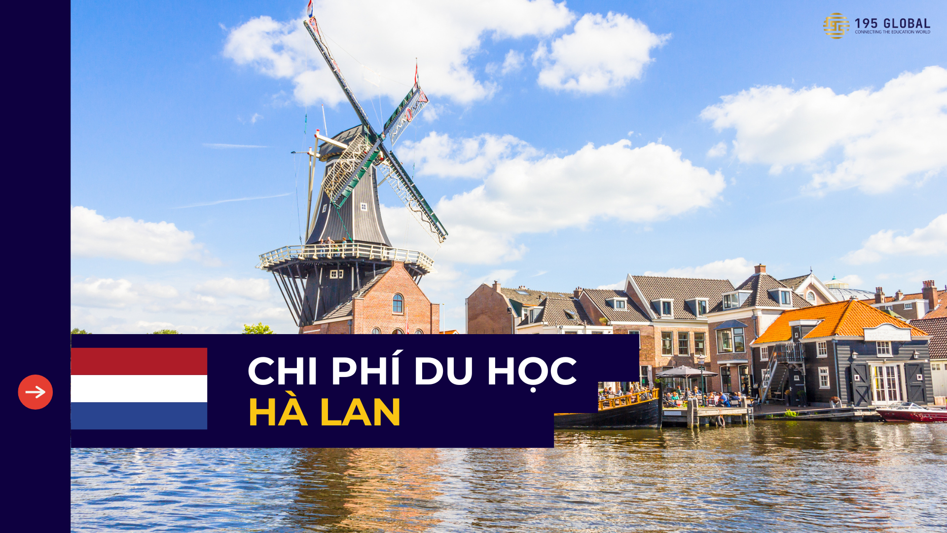 Chi phí du học Hà lan
