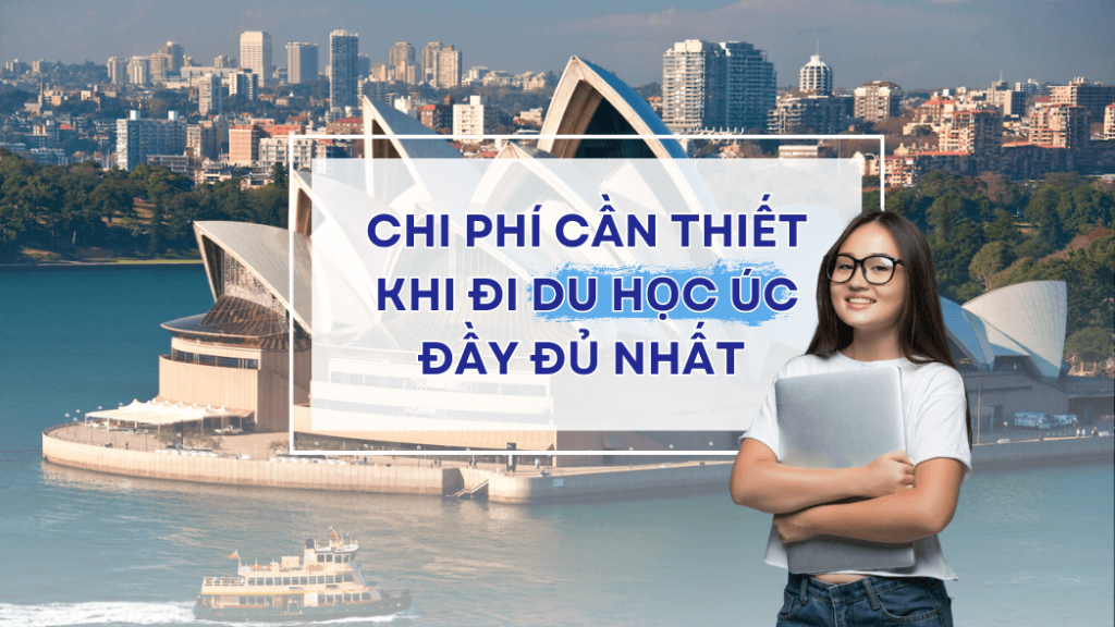 Chi phí đi du học Úc