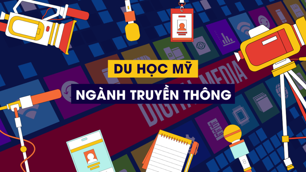 Du học Mỹ ngành Truyền thông