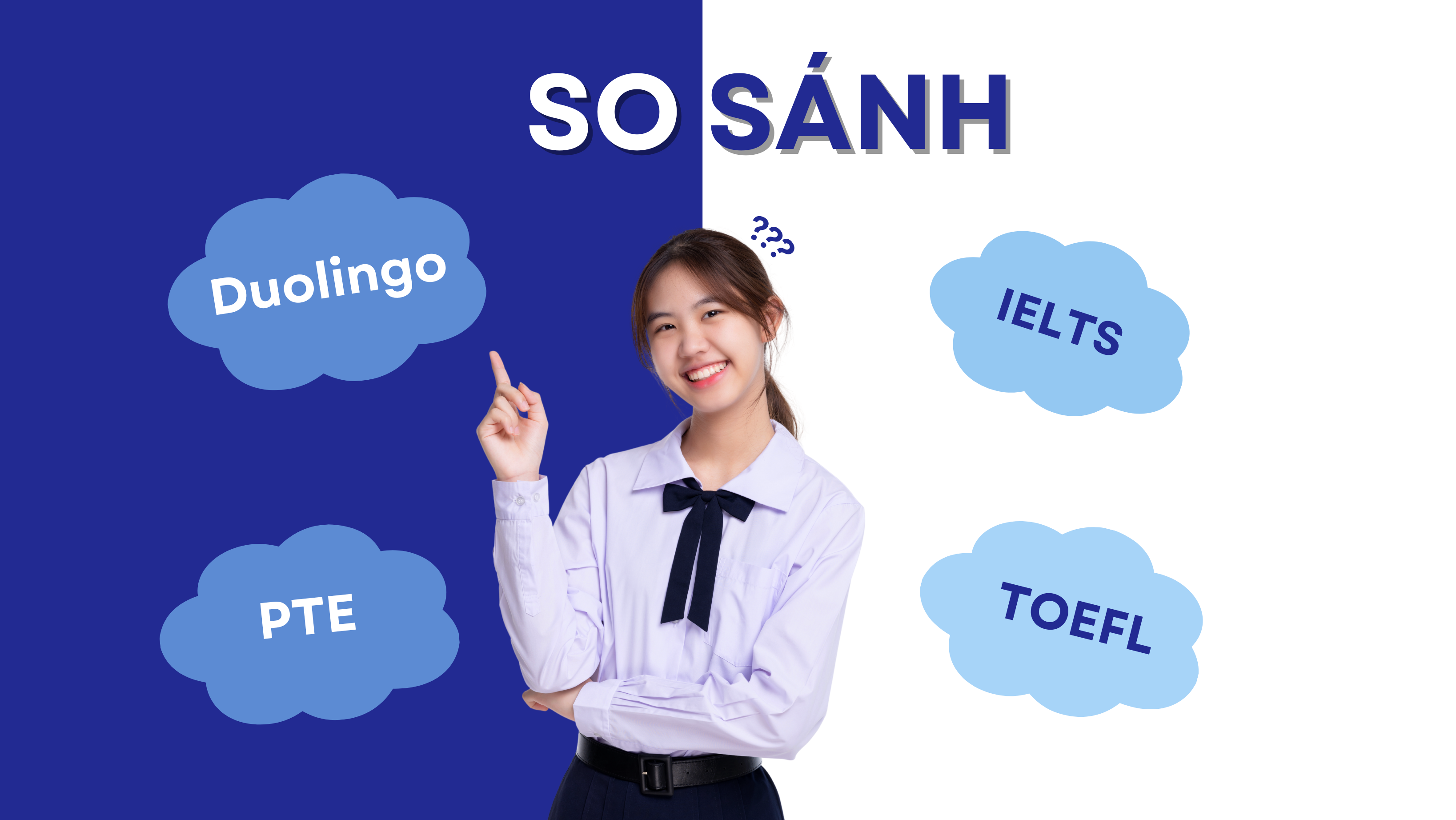 So Sánh Giữa PTE, TOEFL, IELTS và Duolingo English Test (DET)