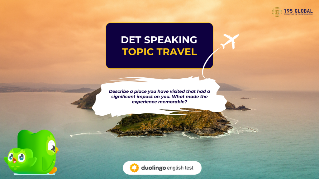 DET Speaking Topic Travel