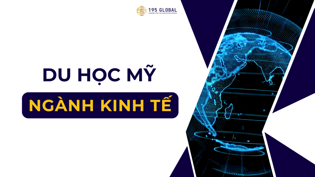 Du học Mỹ ngành Kinh tế