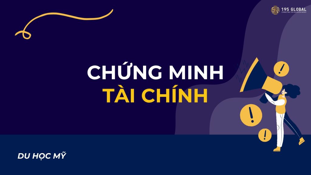 Chứng minh tài chính du học Mỹ