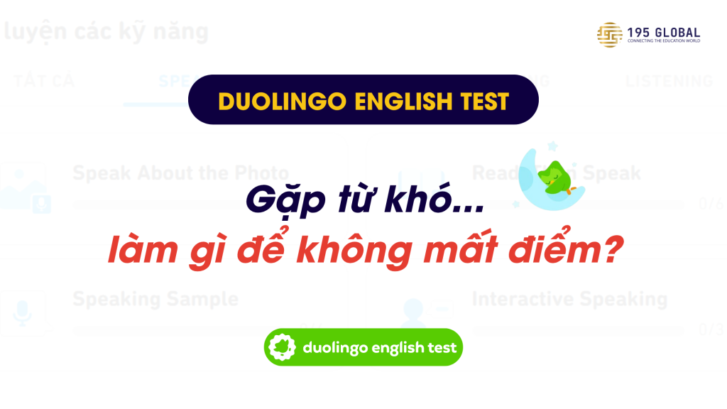 Duolingo English Test gặp từ khó phải làm sao